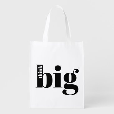 Think Big! Fun Quote - Modern Bold Typography