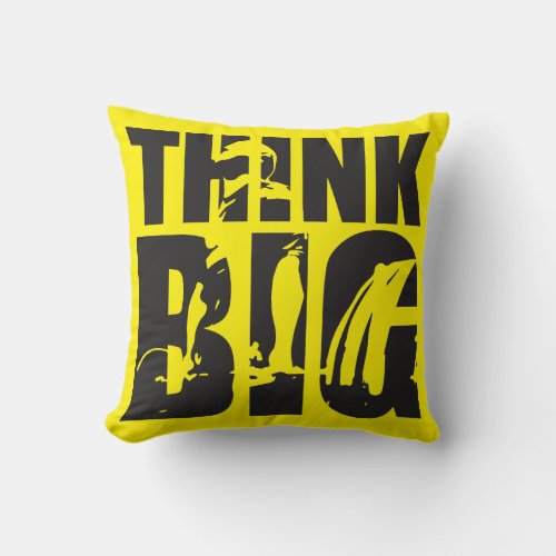 Think Big _ Gym Motivation Throw Pillow