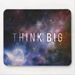 THINK BIG - Space and Universe Motivational Mouse Pad