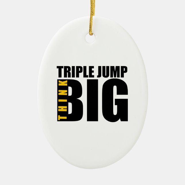 THINK BIG TRIPLE-JUMP SPORTS DESIGNS CERAMIC ORNAMENT (Front)
