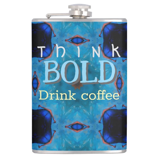 Think Bold Flask (Front)