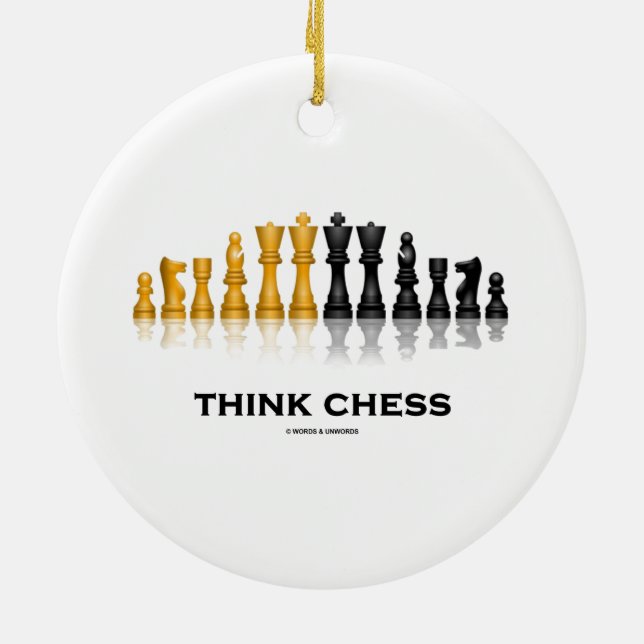 Think Chess Reflective Chess Set Chess Advice Ceramic Ornament (Back)