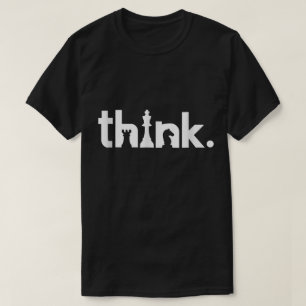 Think Chess Strategy Design T-Shirt