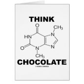 Think Chocolate (Theobromine Molecule Chemistry) (Front)