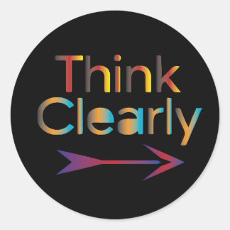 Think Clearly Classic Round Sticker