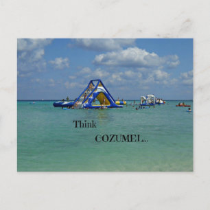 Think Cozumel! Postcard