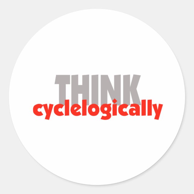 THINK cyclelogically! Classic Round Sticker (Front)