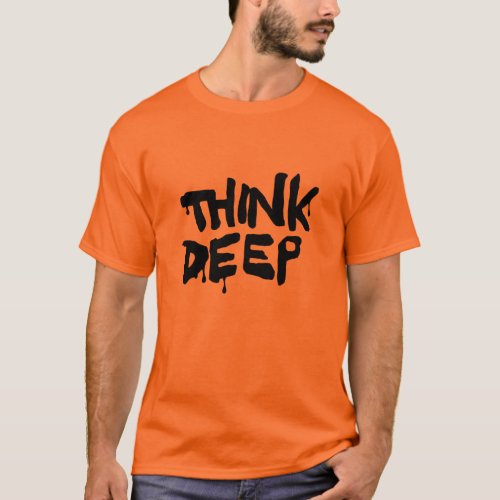 Think Deep T_Shirt