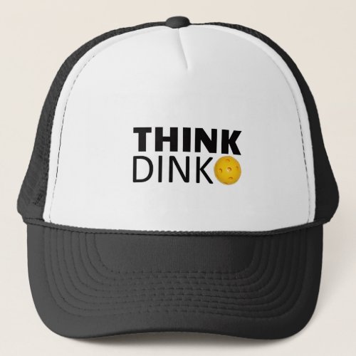Think Dink  Pickleball Trucker Hat