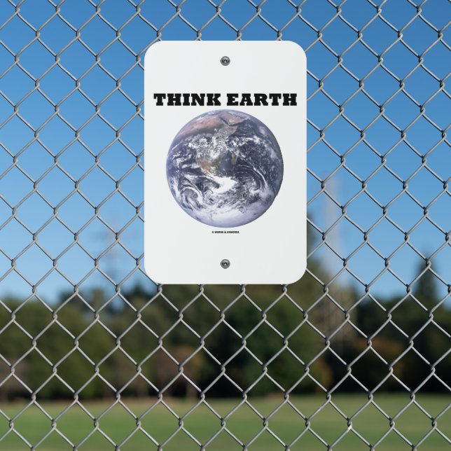 Think Earth Blue Marble Earth Metal Parking Sign (In Situ(Fence))
