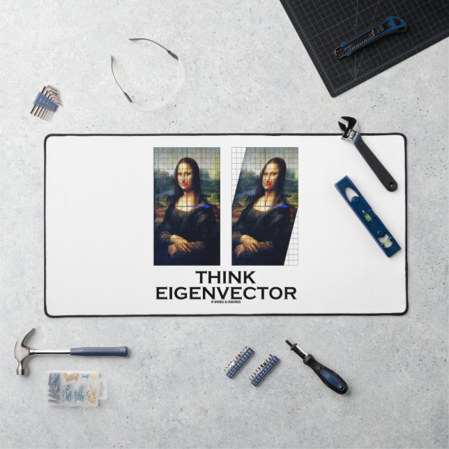 Think Eigenvector Math Advice Mona Lisa Restored Desk Mat (Workstation)