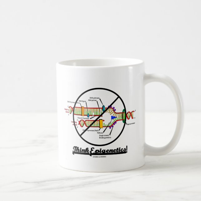 Think Epigenetics! (Cross Out DNA Replication) Coffee Mug (Right)