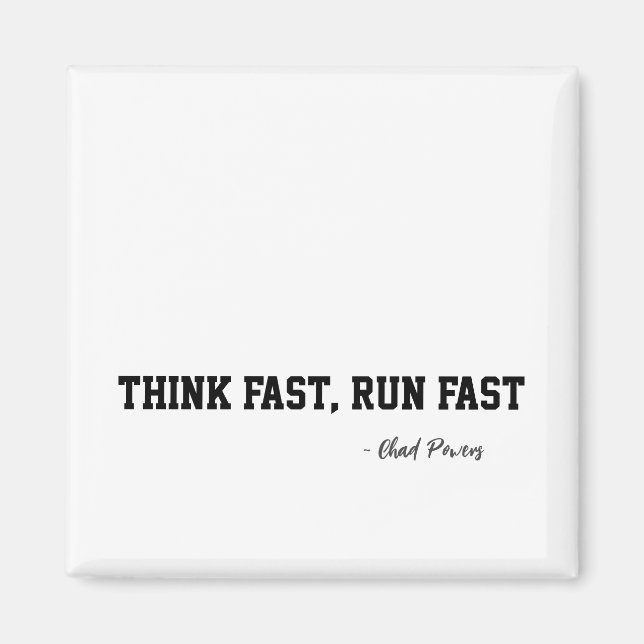 Think Fast Run Fast Football SPORTS QOUTE Athletes Magnet (Front)