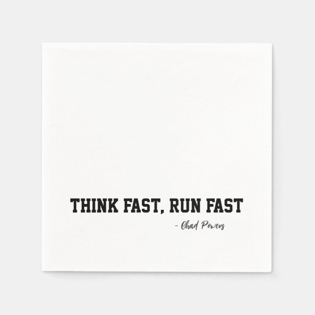 Think Fast Run Fast Sports Football Motivation Napkins (Front)