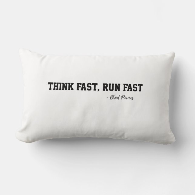 Think Fast Run Fast Sports Football Qoute Athletes Lumbar Pillow (Front)