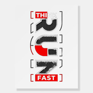 "Think Fast. Run Faster." Foam Board
