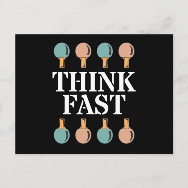 Think Fast Table Tennis Gift Ping Pong Club Postcard (Front)
