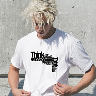 Think for Yourself Question Authority T-Shirt