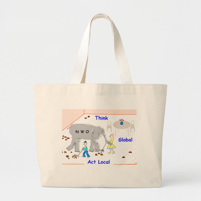 Think Global, Act Local Tote Canvas Bag