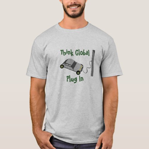 Think GlobalPlug In T_Shirt