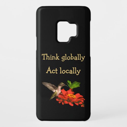 Think Globally Act Locally Galaxy S9 Case