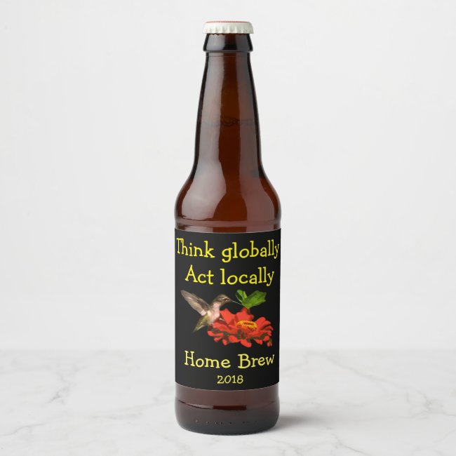 Think Globally Act Locally Hummingbird Beer Label