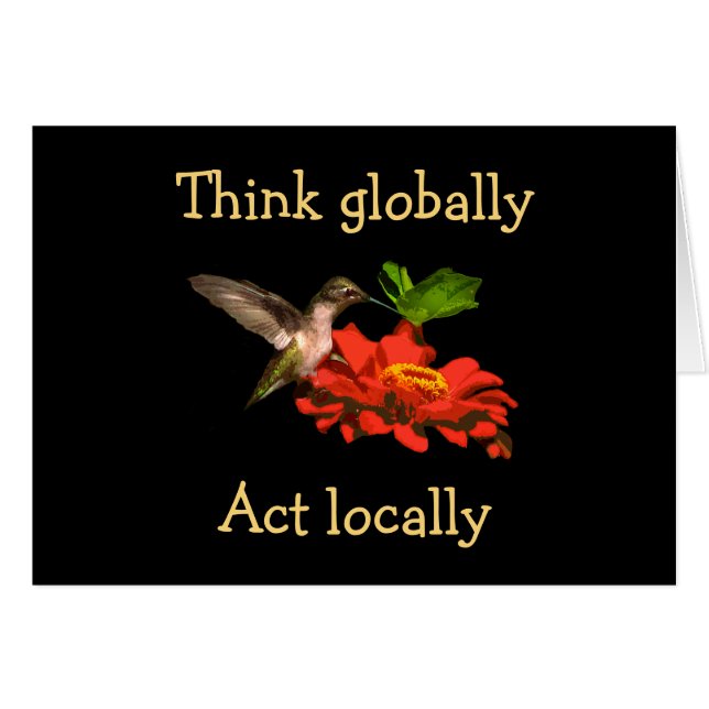 Think Globally Act Locally Hummingbird Blank Card (Front Horizontal)