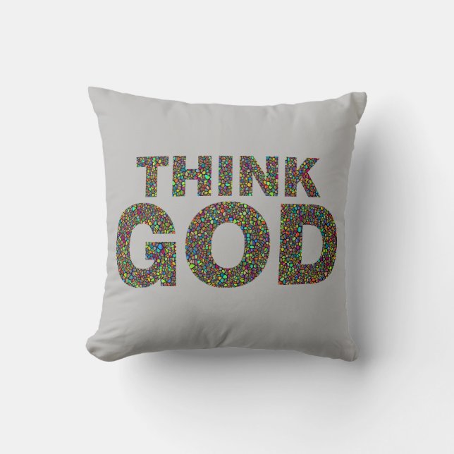 Think God Throw Pillow (Front)