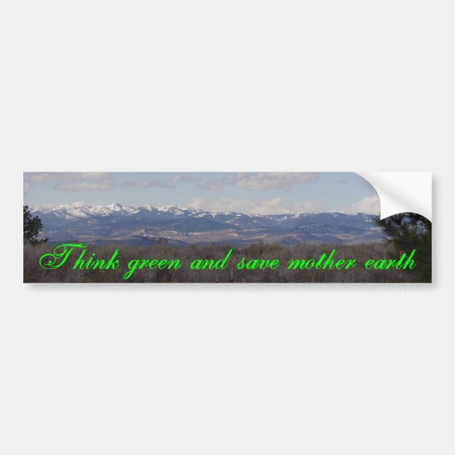 Think green and save mother earth bumper sticker (Front)