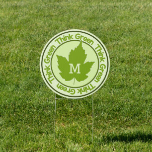 THINK GREEN custom monogram Sign