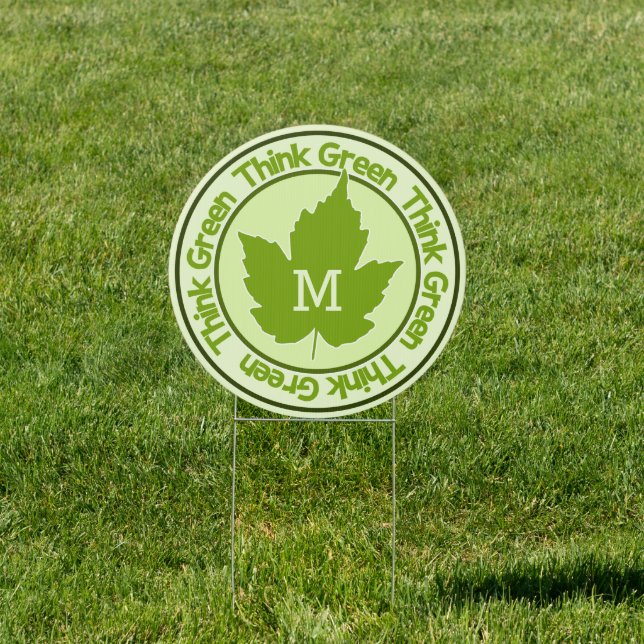 THINK GREEN custom monogram Sign (Insitu)