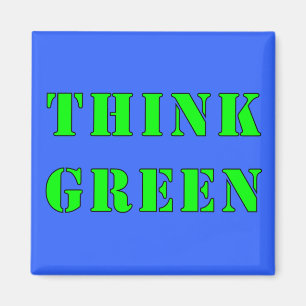 Think Green Magnet
