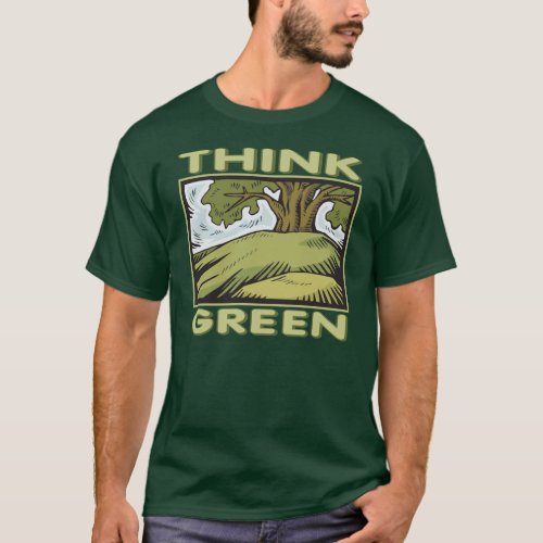Think Green Oak Tree T_Shirt