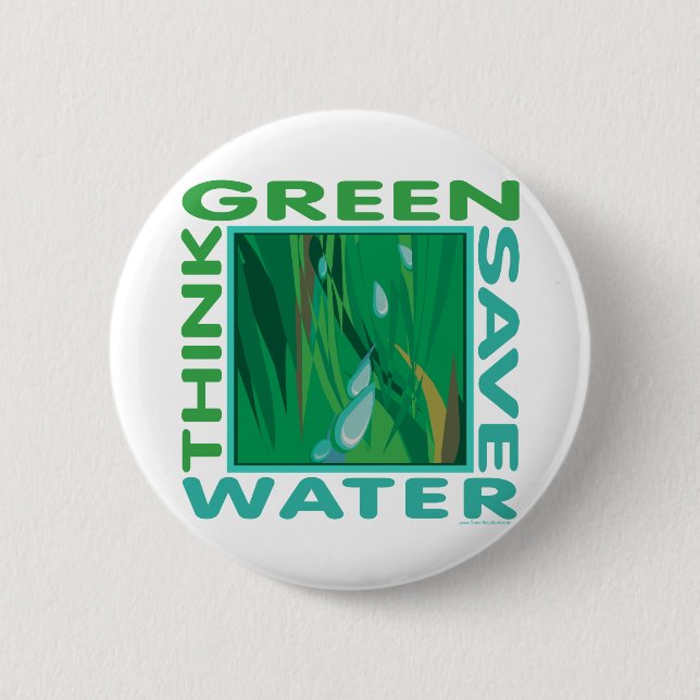Think Green, Save Water Button (Front)