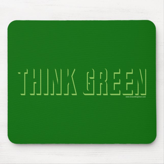 Think Green - Shadow Mouse Pad (Front)