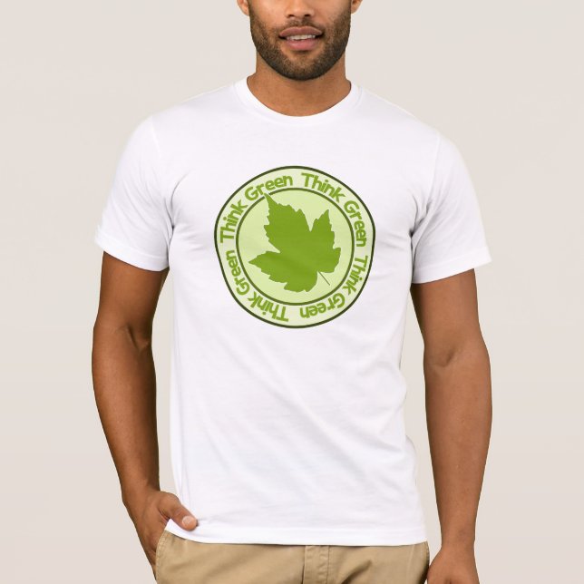 Think Green shirt - choose style & color (Front)