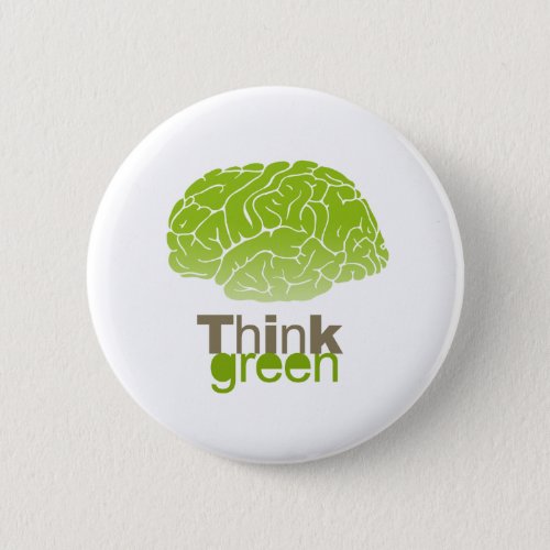 Think Green T_shirt  Earth Day T_shirt Pinback Button