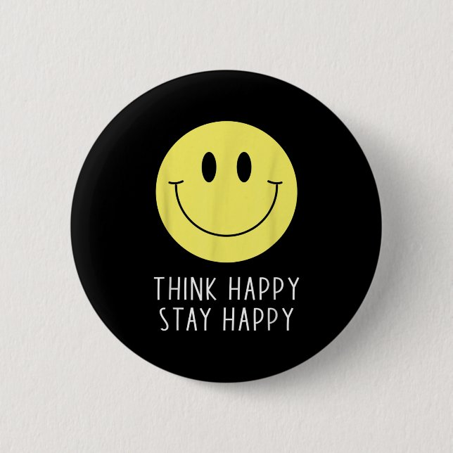 Think Happy Stay Happy Motivation Quote Yellow Smi Button (Front)
