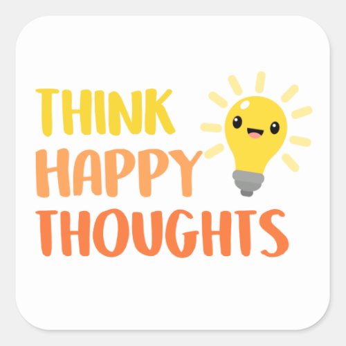 Think Happy Thoughts Sticker Motivational Quote