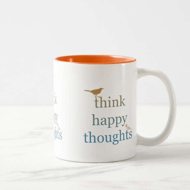 Think Happy Thoughts Two-Tone Coffee Mug (Right)