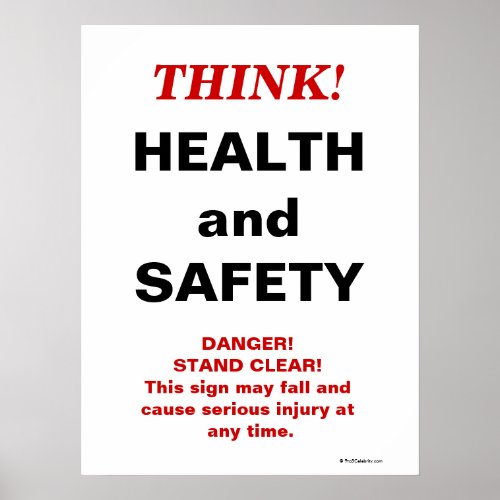 THINK Health and Safety _ Crazy Workplace Sign