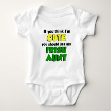 Think I'm Cute Irish Aunt