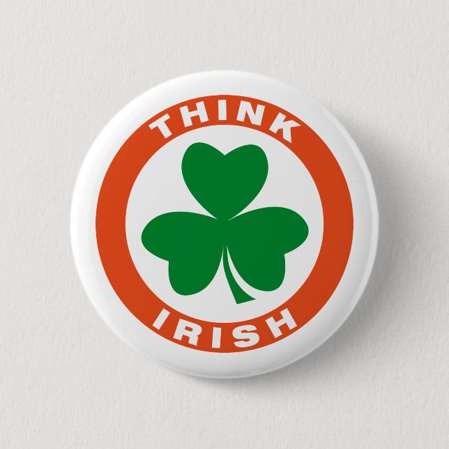 Think Irish Button (Front)
