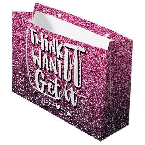 THINK IT WANT IT GET IT GLITTER TYPOGRAPHY LARGE GIFT BAG