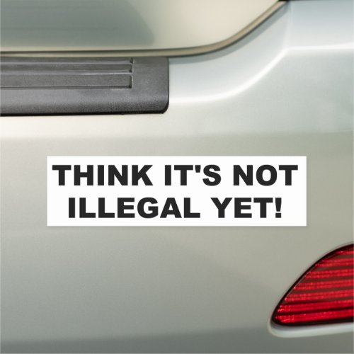 Think its not illegal yet car magnet