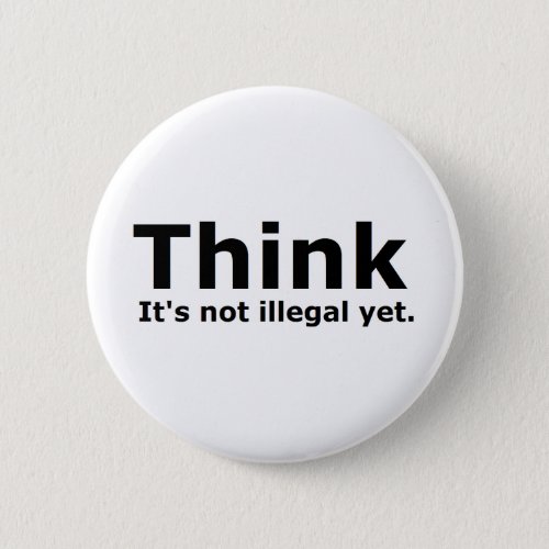 Think its not illegal yet political gear button