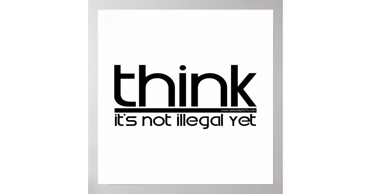 American Vinyl Black Think It's Not Illegal Yet Bumper Sticker