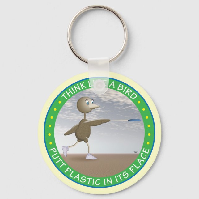 Think Like A Bird Keychain (Front)