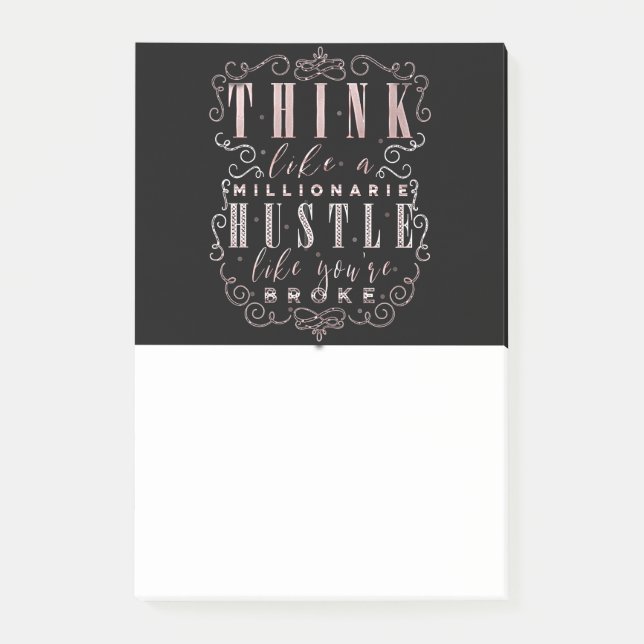 Think like a Millionaire Hustle Like You're Broke Post-it Notes (Front)