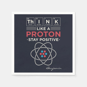 Think Like A Proton Chemistry Teacher and Nerd Napkins